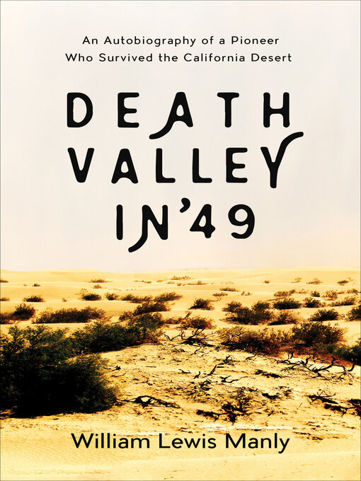 Title details for Death Valley in '49 by William Lewis Manly - Available